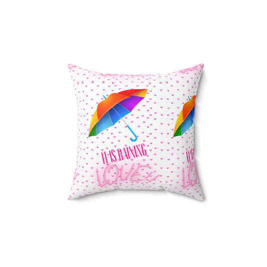 IT IS RAININNG LOVE Spun Polyester Square Pillow