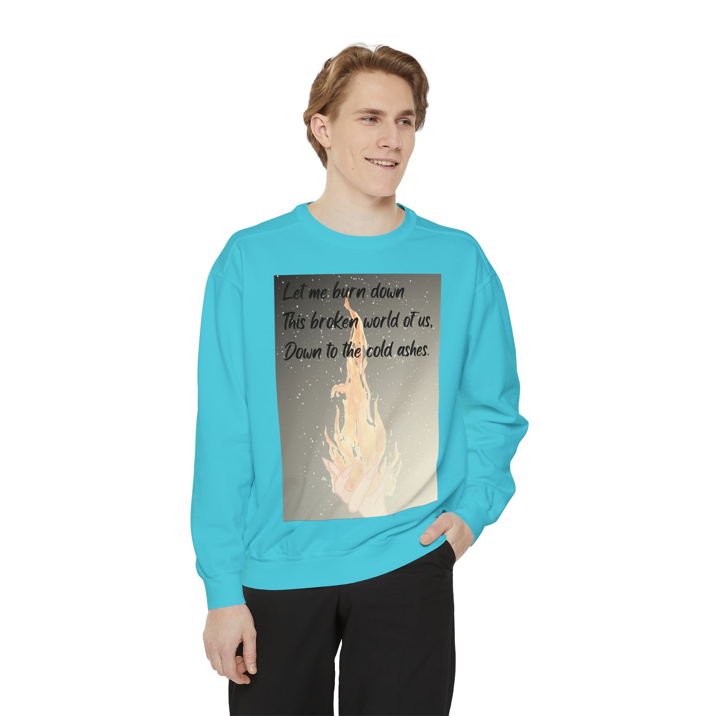 DOWN TO THE ASHES  Unisex Garment-Dyed Sweatshirt