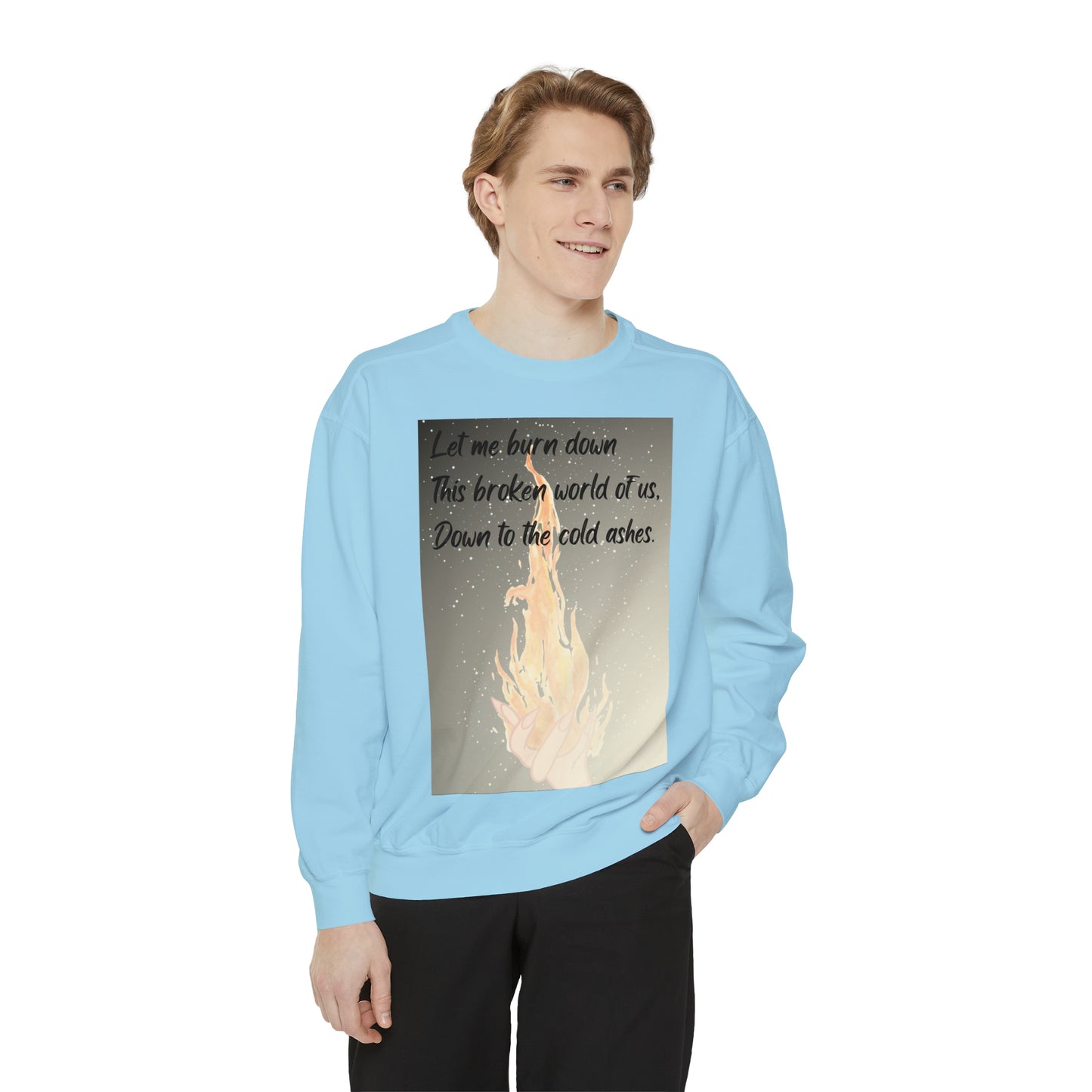 DOWN TO THE ASHES  Unisex Garment-Dyed Sweatshirt