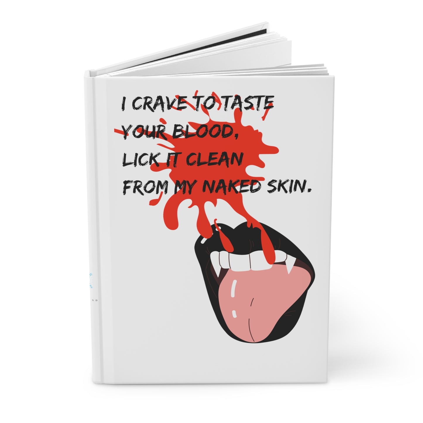 LICK YOU CLEAN Hardcover Journal Matte