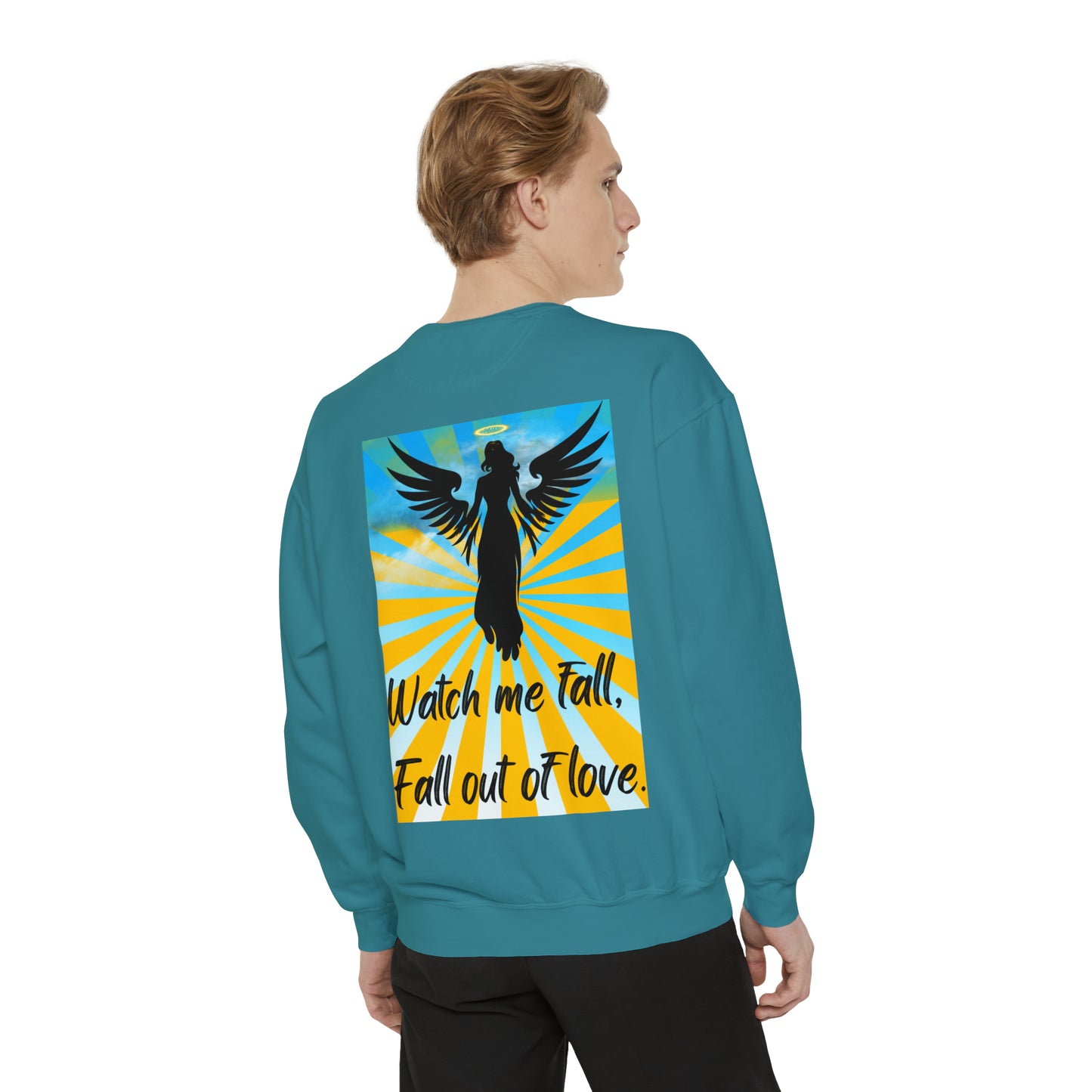 FALL OUT OF LOVE  Unisex Garment-Dyed Sweatshirt