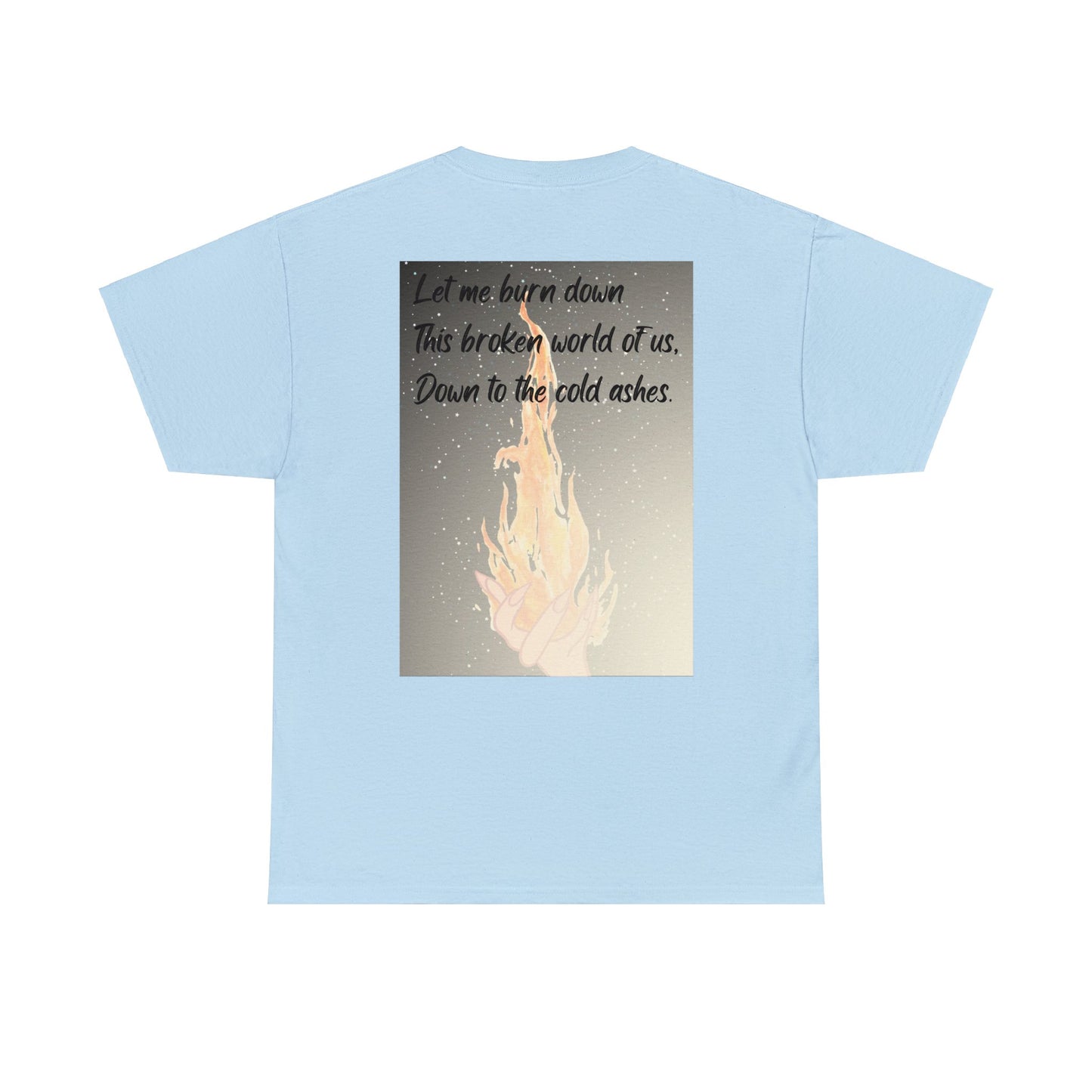 DOWN TO THE ASHES  Unisex Heavy Cotton Tee
