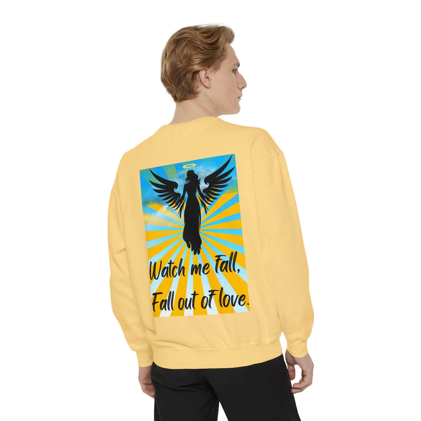 FALL OUT OF LOVE  Unisex Garment-Dyed Sweatshirt