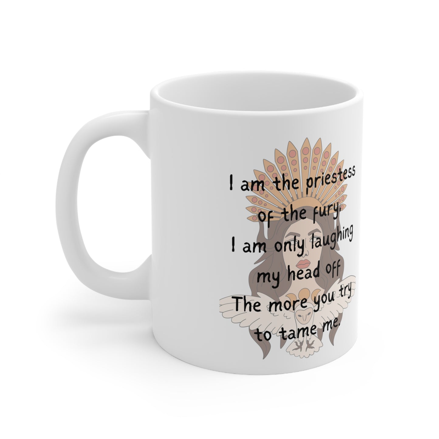 PRIESTESS OF THE FURY Ceramic Mug 11oz