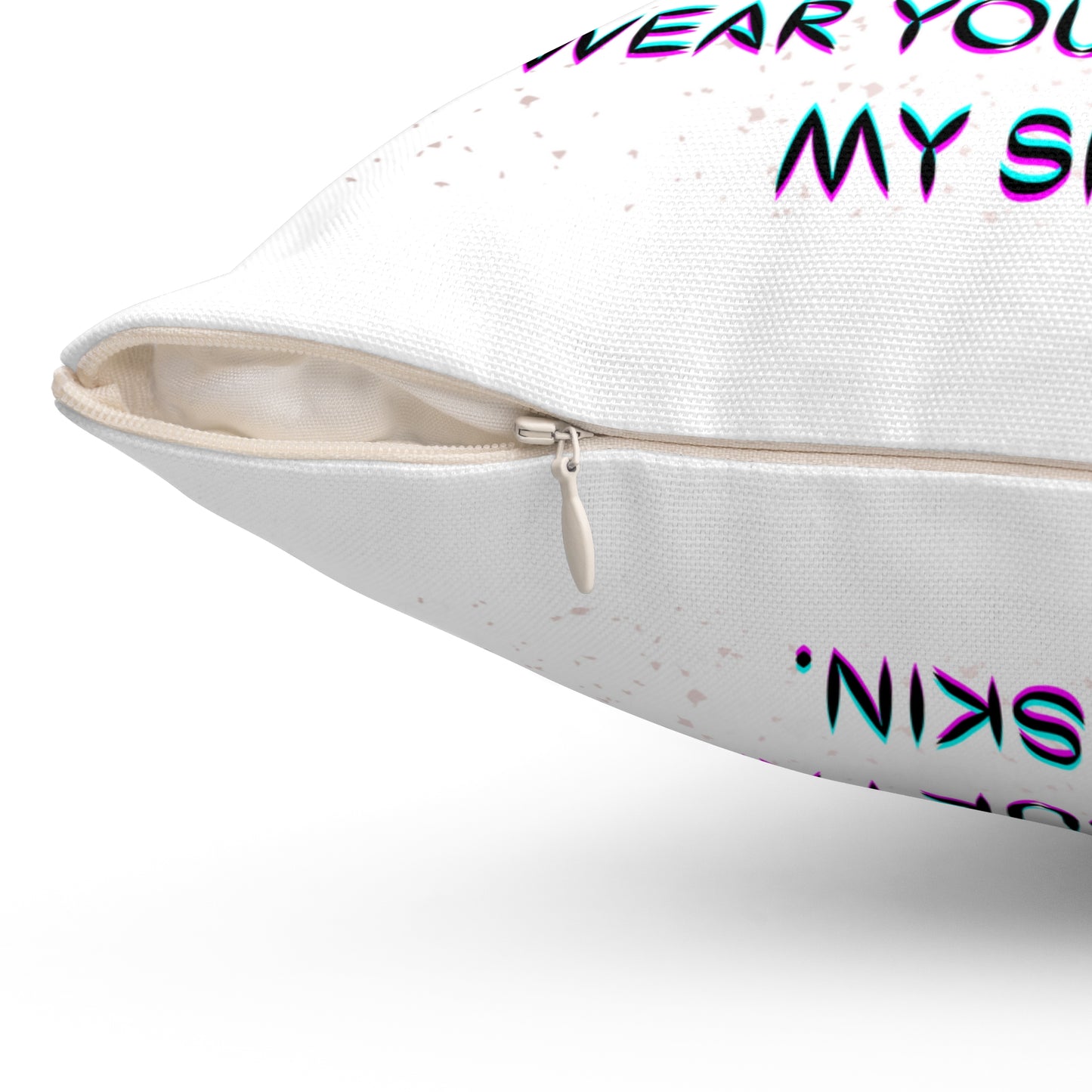 I AM A SHAPESHIFTER  Spun Polyester Square Pillow