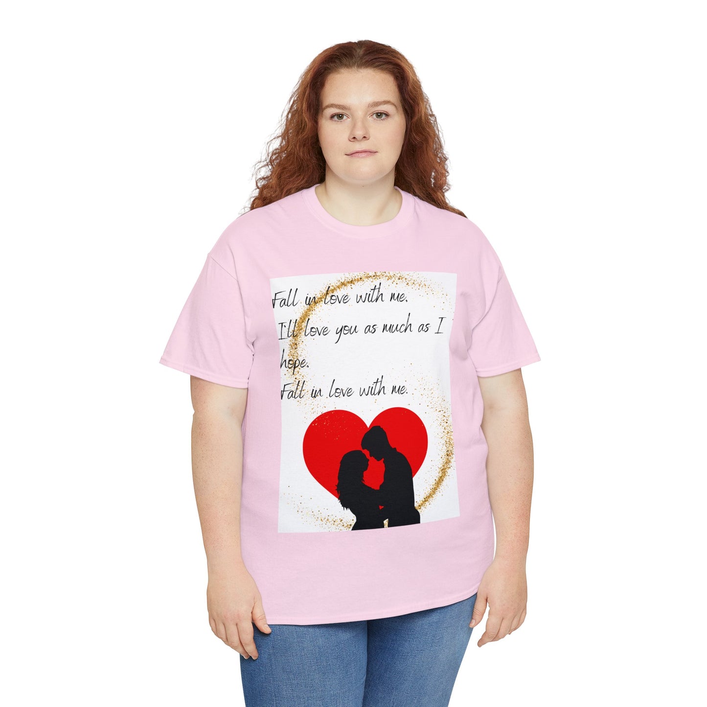 FALL IN LOVE WITH ME Unisex Heavy Cotton Tee