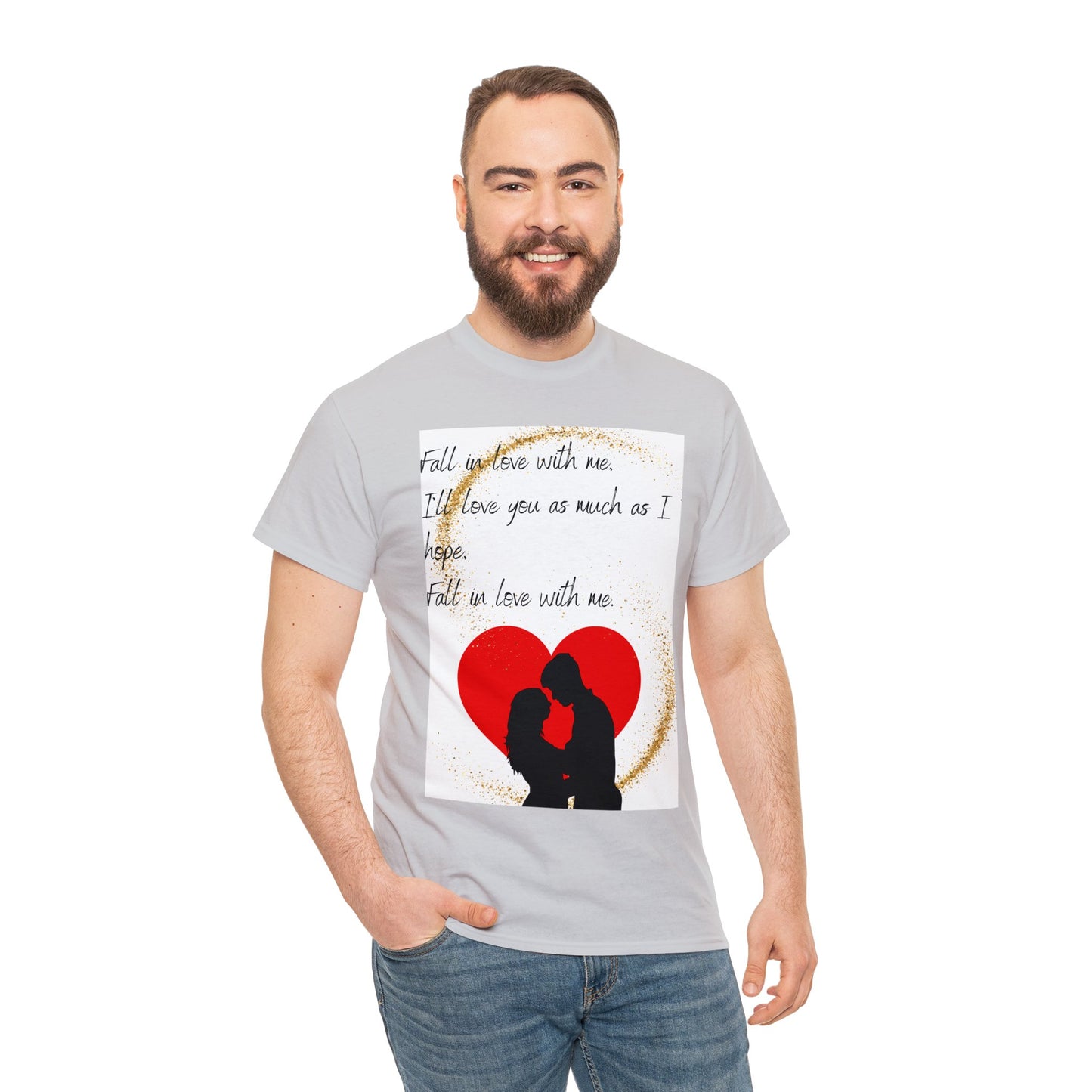 FALL IN LOVE WITH ME Unisex Heavy Cotton Tee
