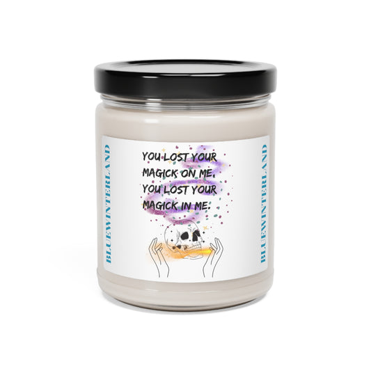LOST YOUR MAGICK Scented Soy Candle, 9oz