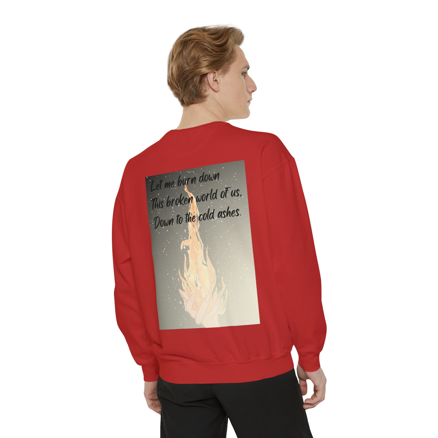 DOWN TO THE ASHES  Unisex Garment-Dyed Sweatshirt