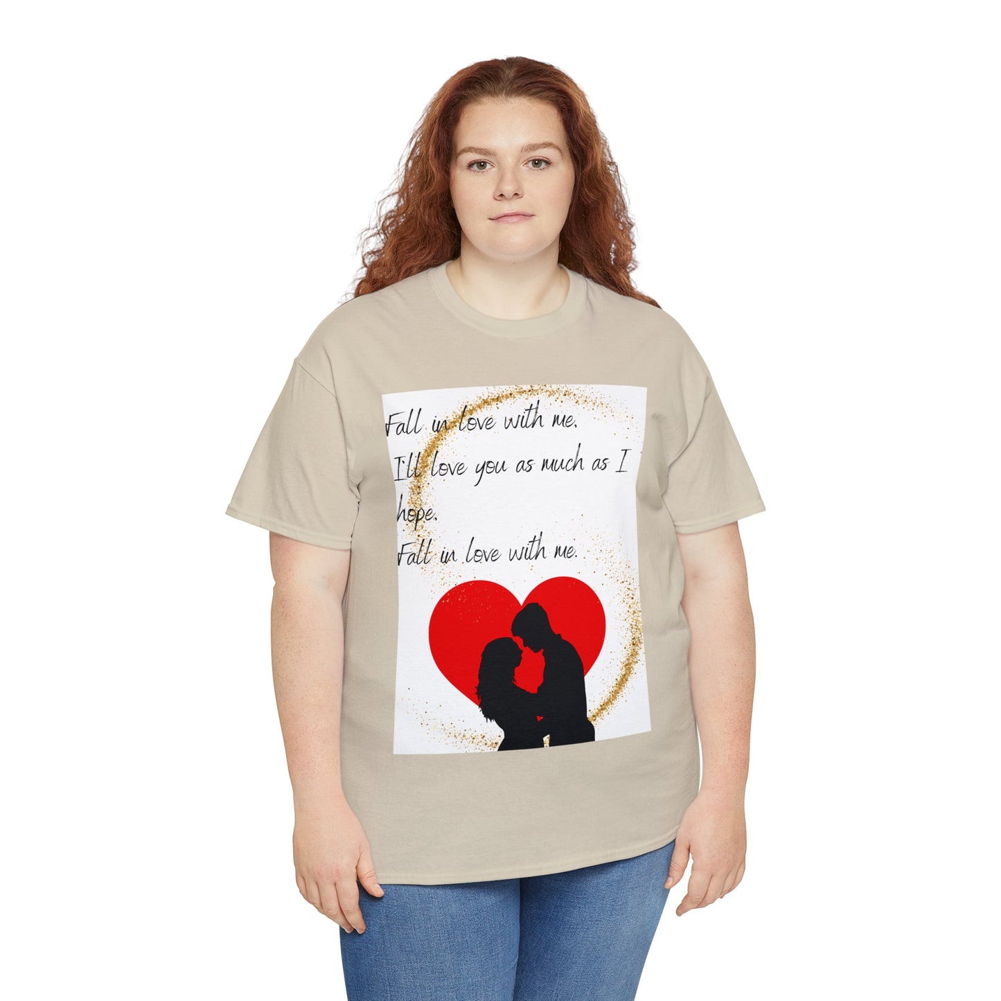 FALL IN LOVE WITH ME Unisex Heavy Cotton Tee