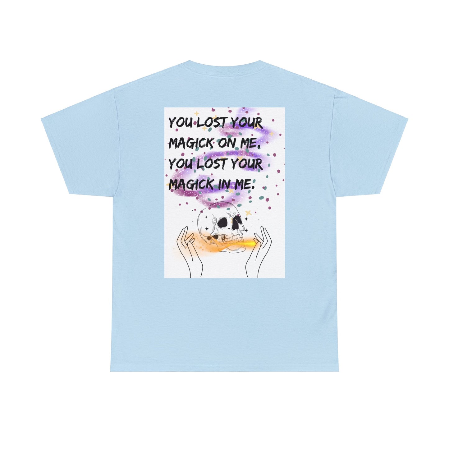 LOST YOUR MAGICK Unisex Heavy Cotton Tee