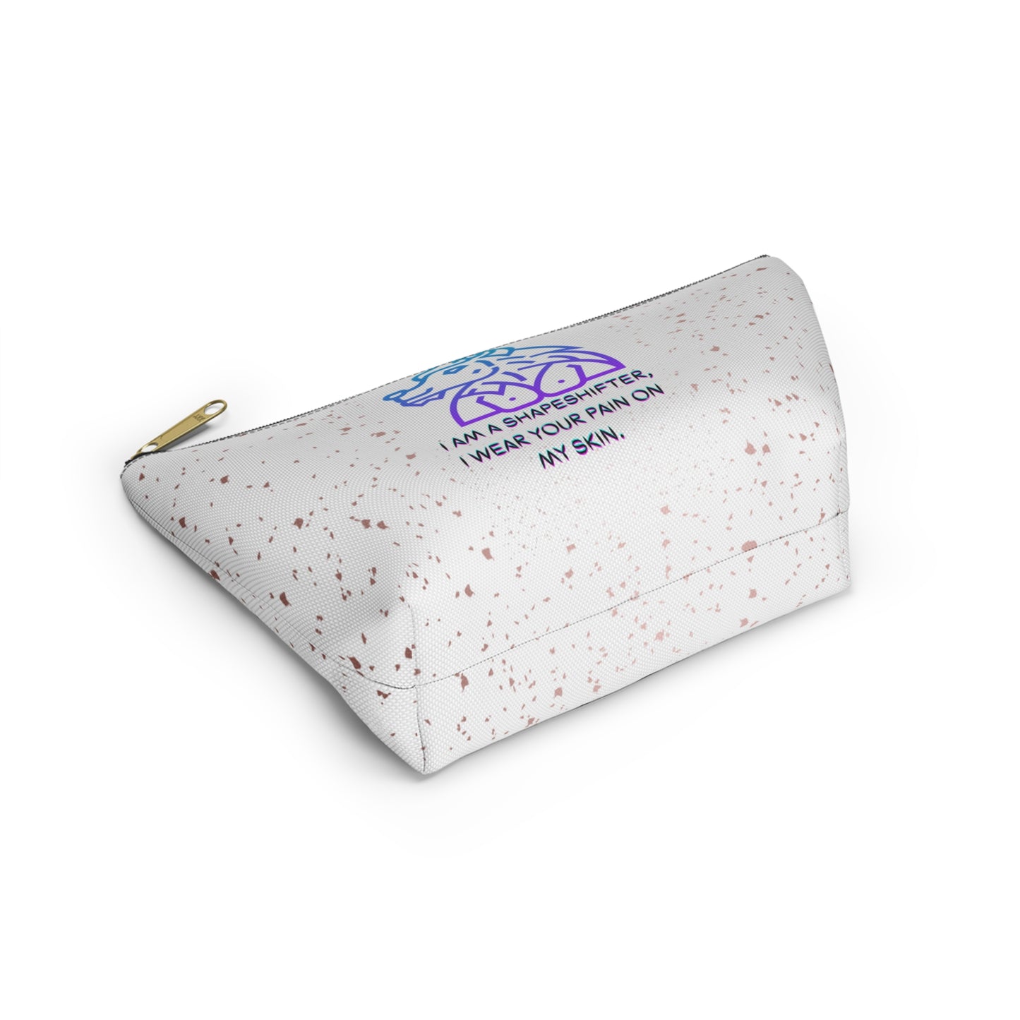 I AM A SHAPESHIFTER Accessory Pouch w T-bottom