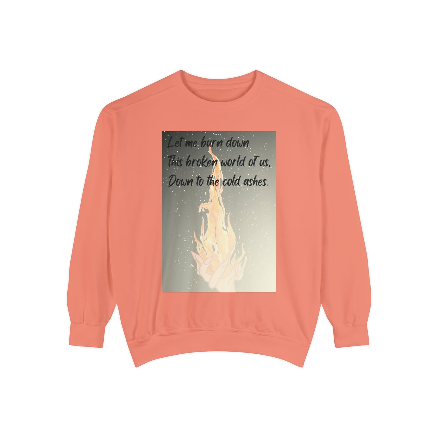 DOWN TO THE ASHES  Unisex Garment-Dyed Sweatshirt