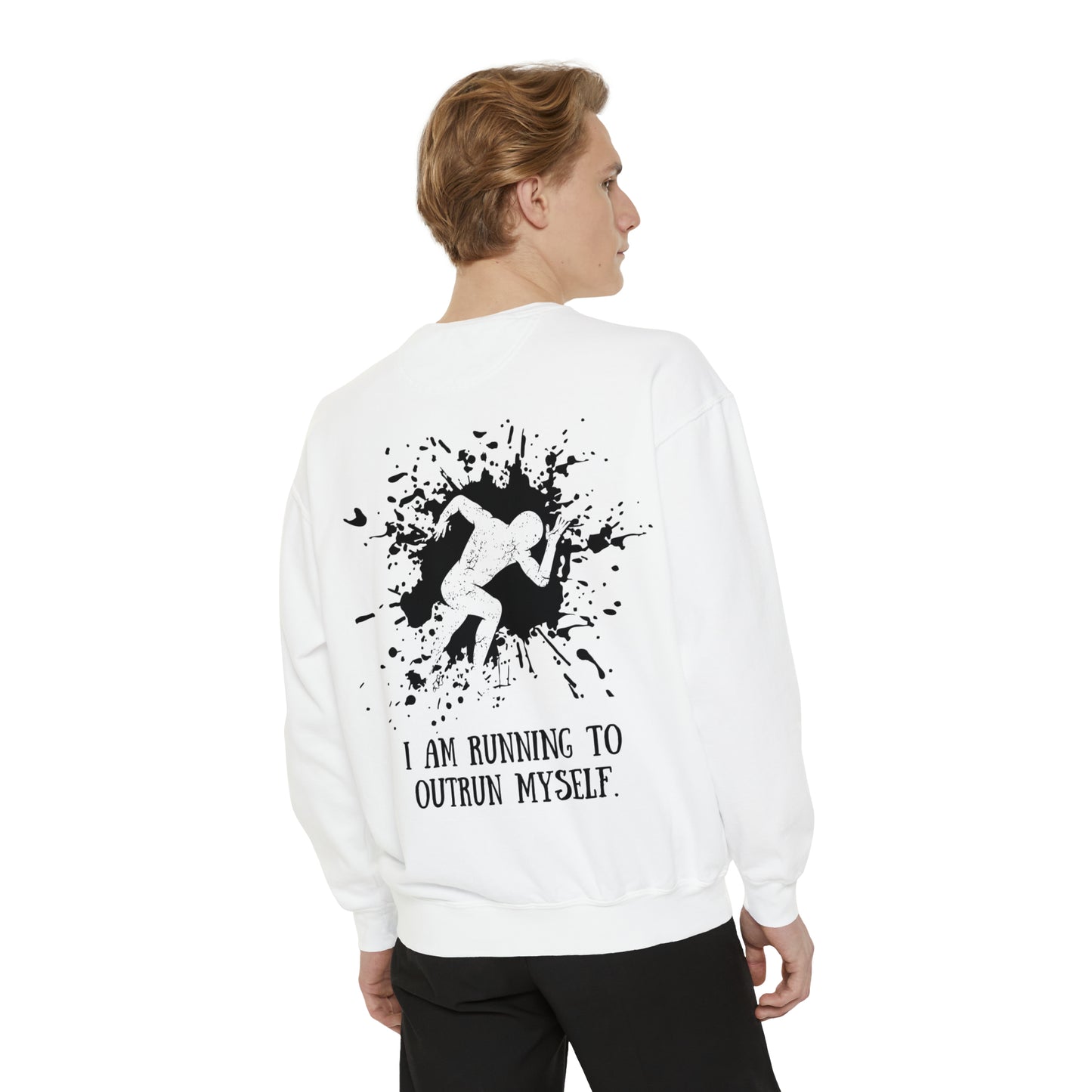 RELAPSE RUNNING TO OUTRUN MYSELF Unisex Garment-Dyed Sweatshirt
