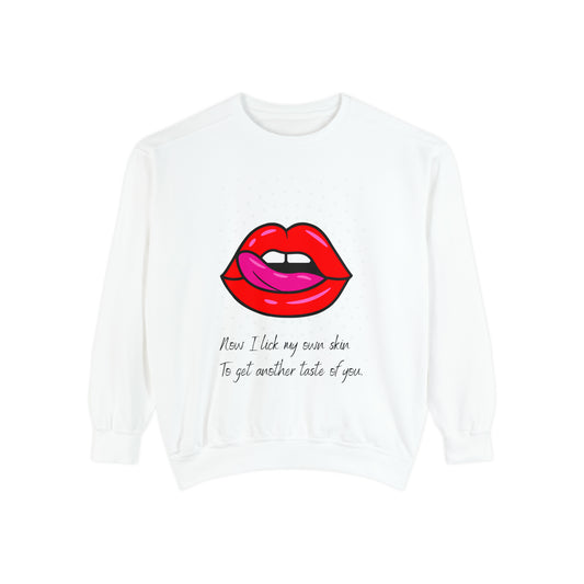 LICK MYSELF Unisex Garment-Dyed Sweatshirt