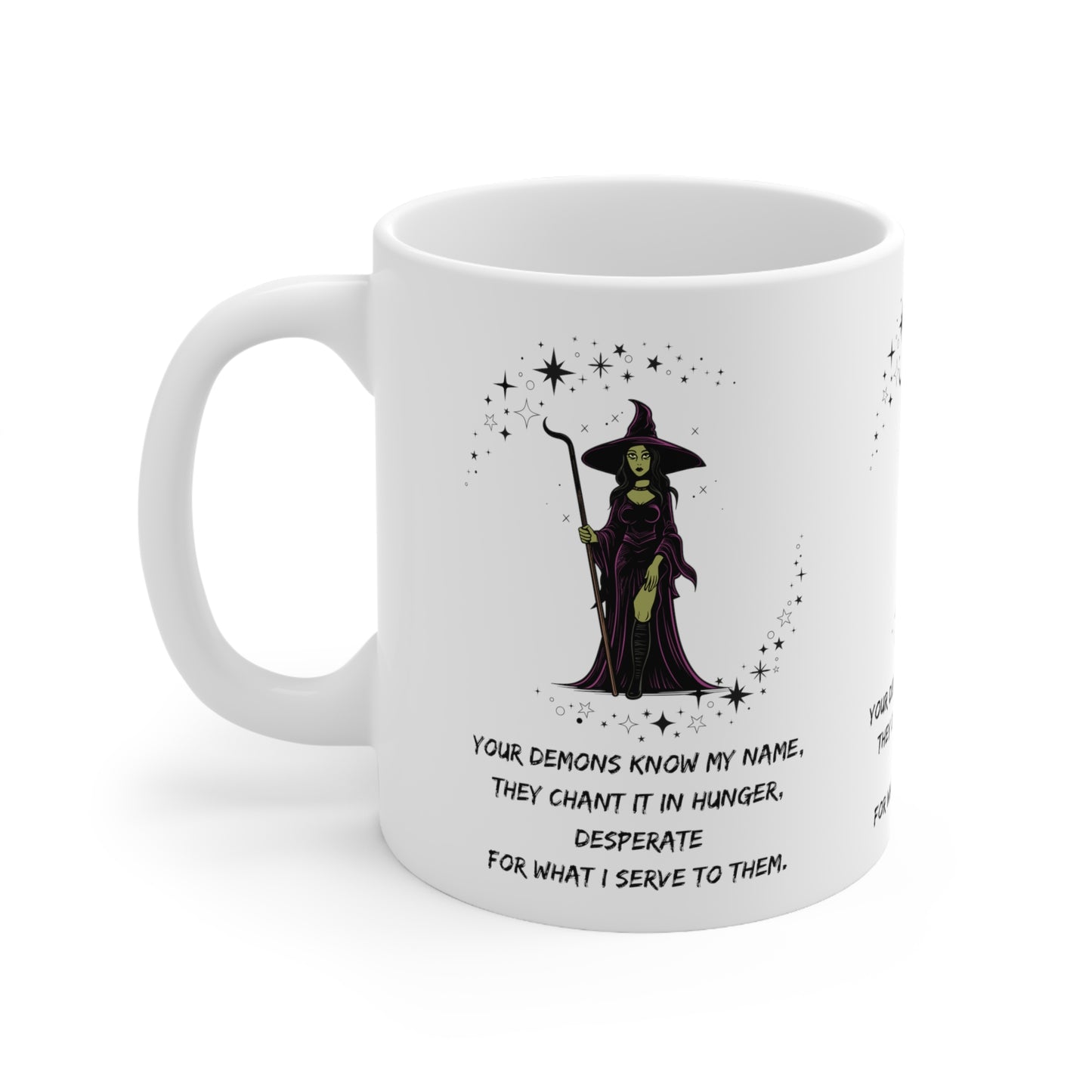 YOUR DEMONS KNOW MY NAME V1 Ceramic Mug 11oz