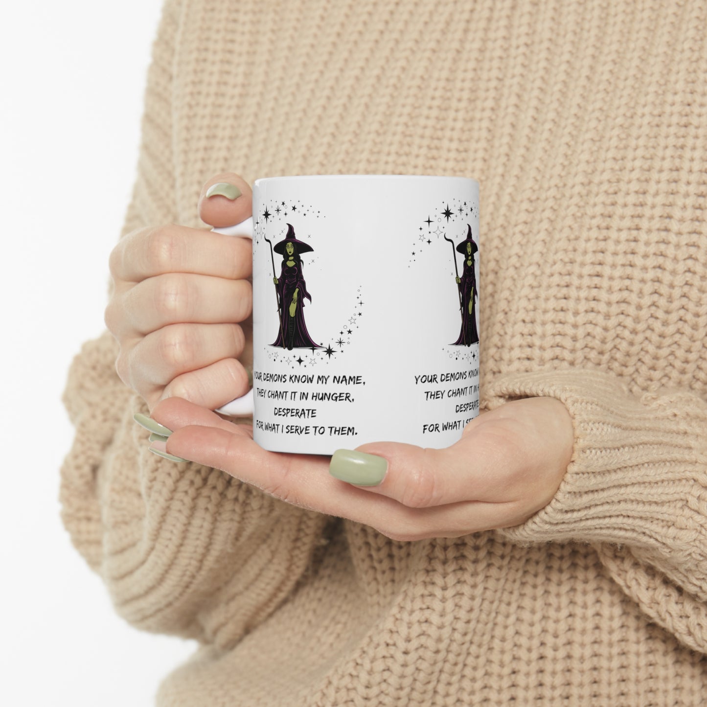YOUR DEMONS KNOW MY NAME V1 Ceramic Mug 11oz