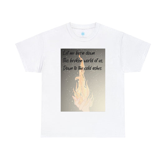 DOWN TO THE ASHES  Unisex Heavy Cotton Tee