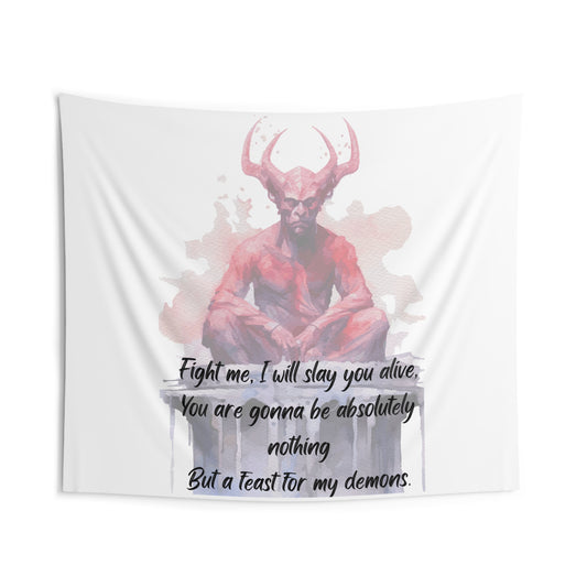 FEAST FOR MY DEMONS Indoor Wall Tapestries