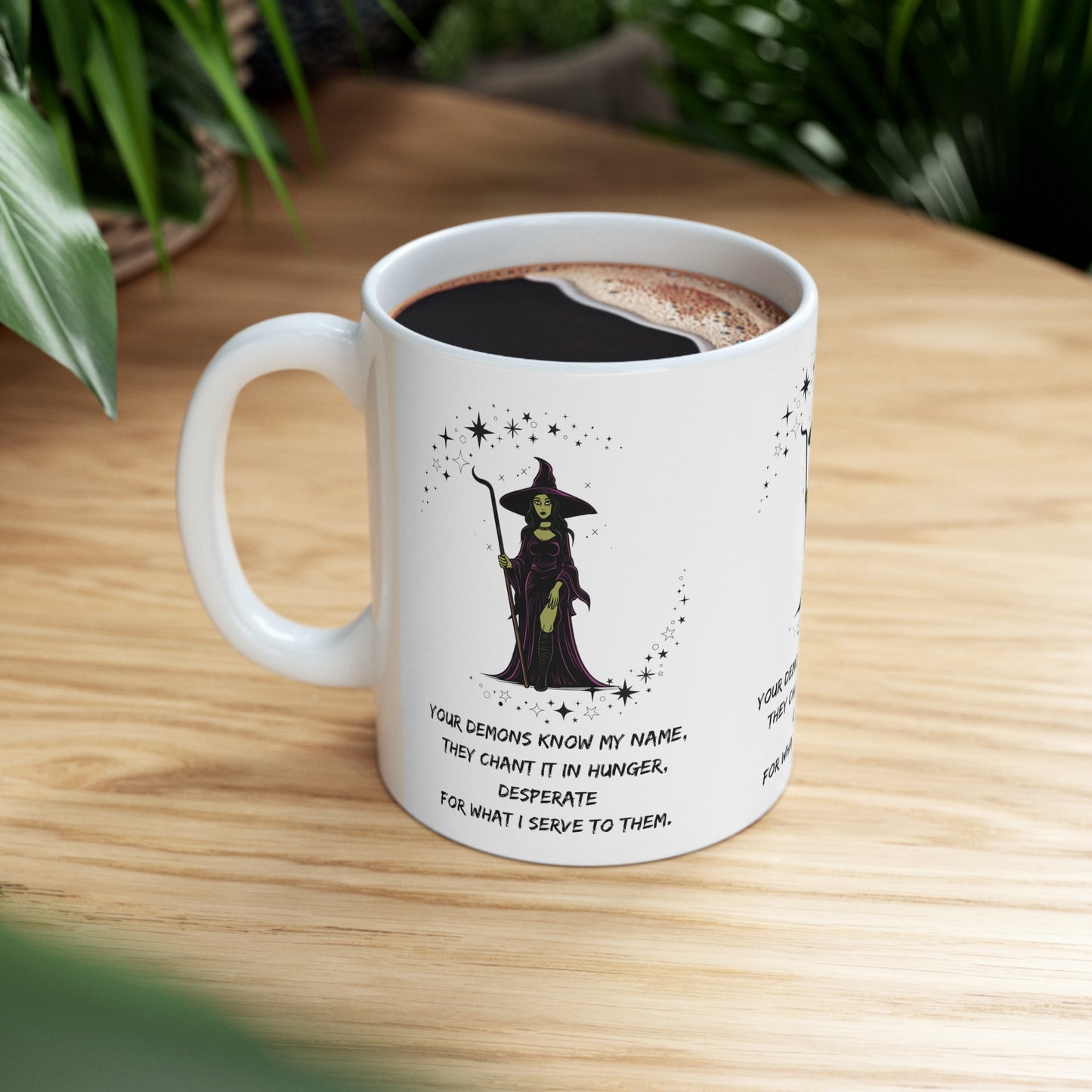 YOUR DEMONS KNOW MY NAME V1 Ceramic Mug 11oz