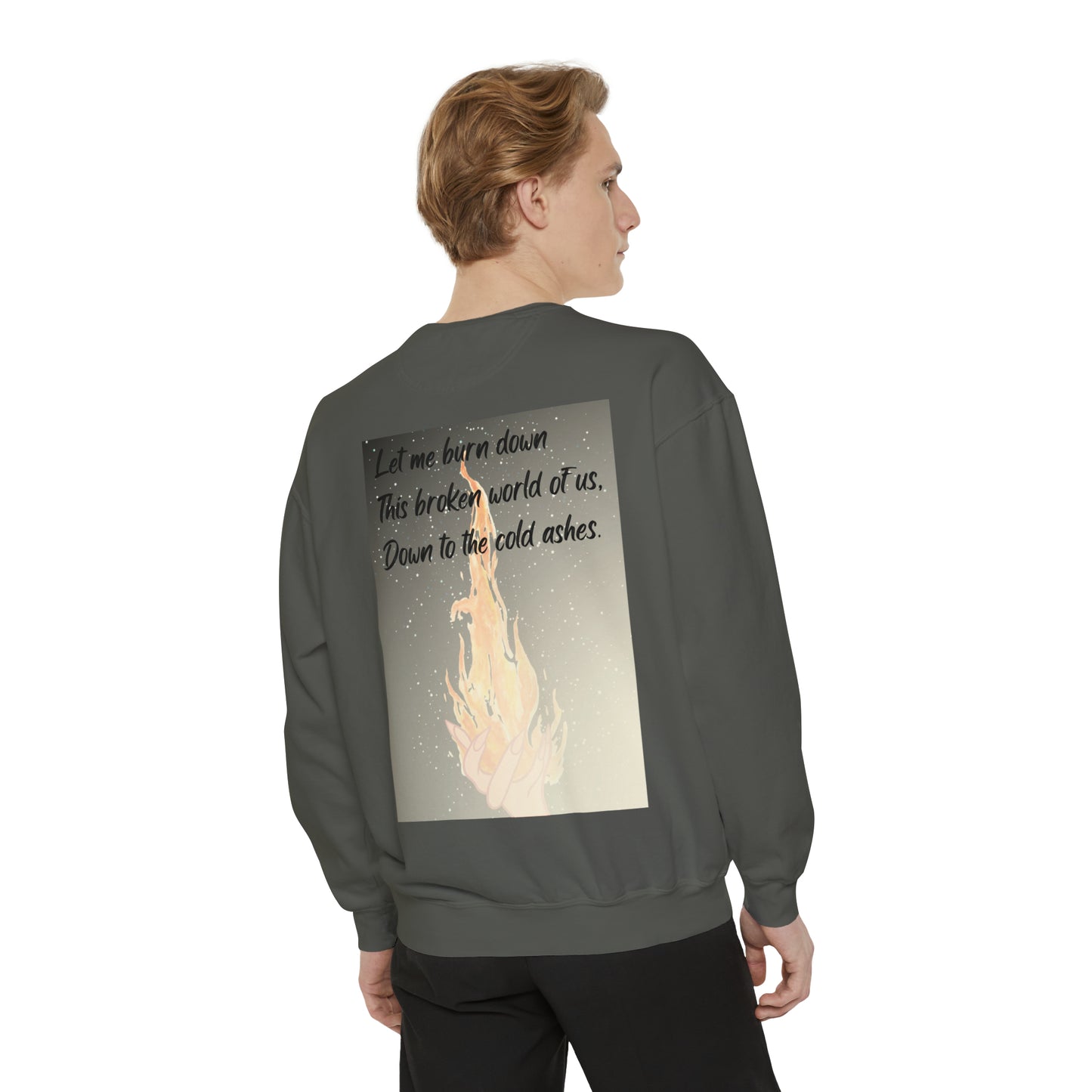 DOWN TO THE ASHES  Unisex Garment-Dyed Sweatshirt