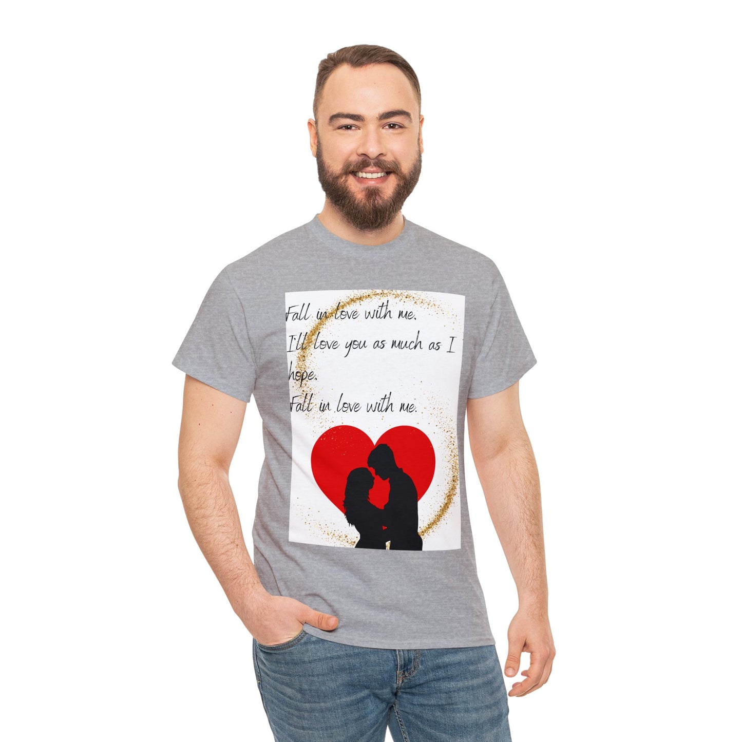 FALL IN LOVE WITH ME Unisex Heavy Cotton Tee