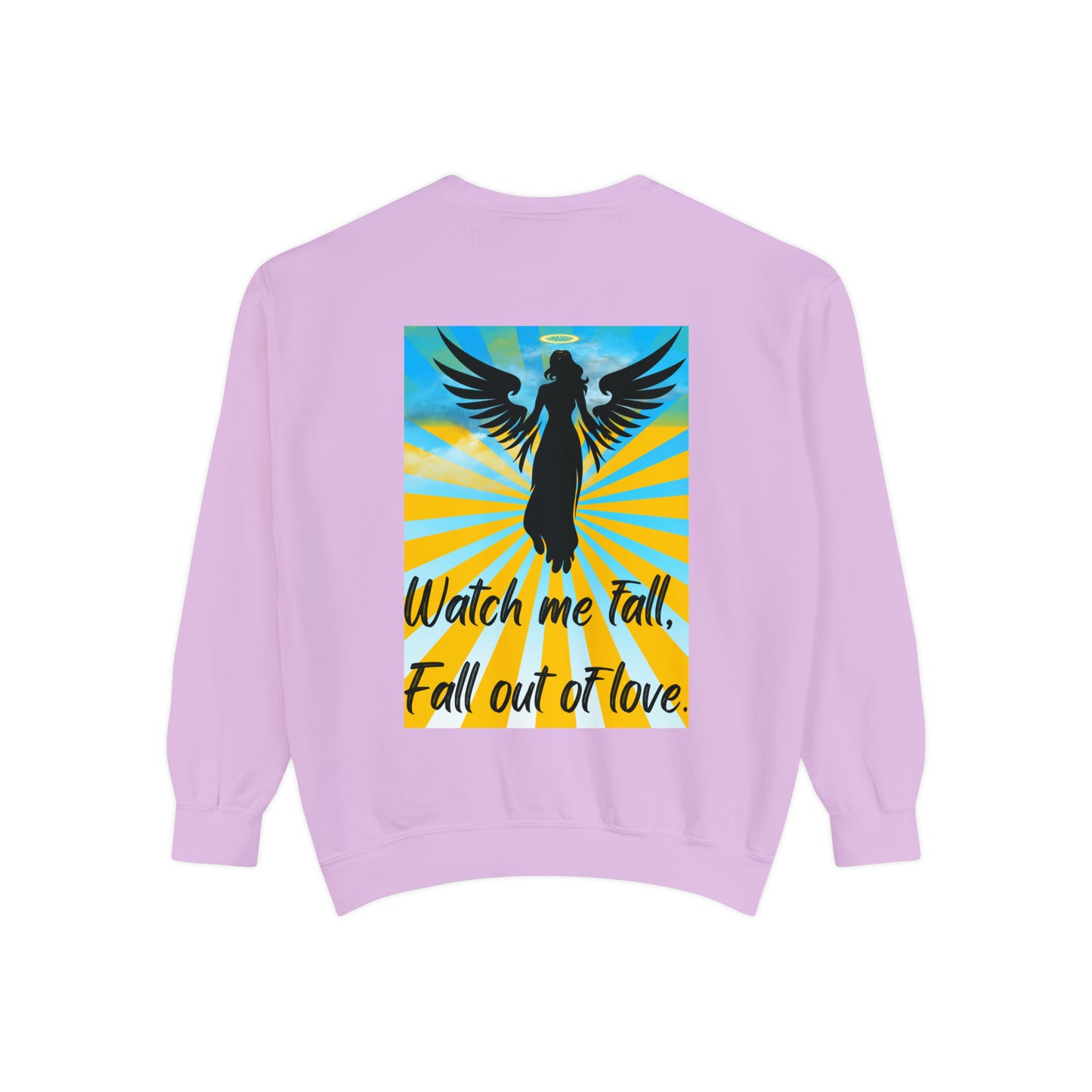 FALL OUT OF LOVE  Unisex Garment-Dyed Sweatshirt