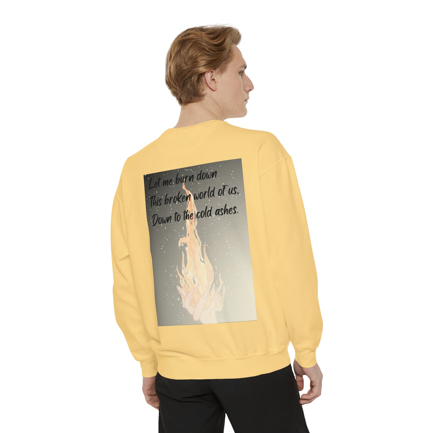 DOWN TO THE ASHES  Unisex Garment-Dyed Sweatshirt