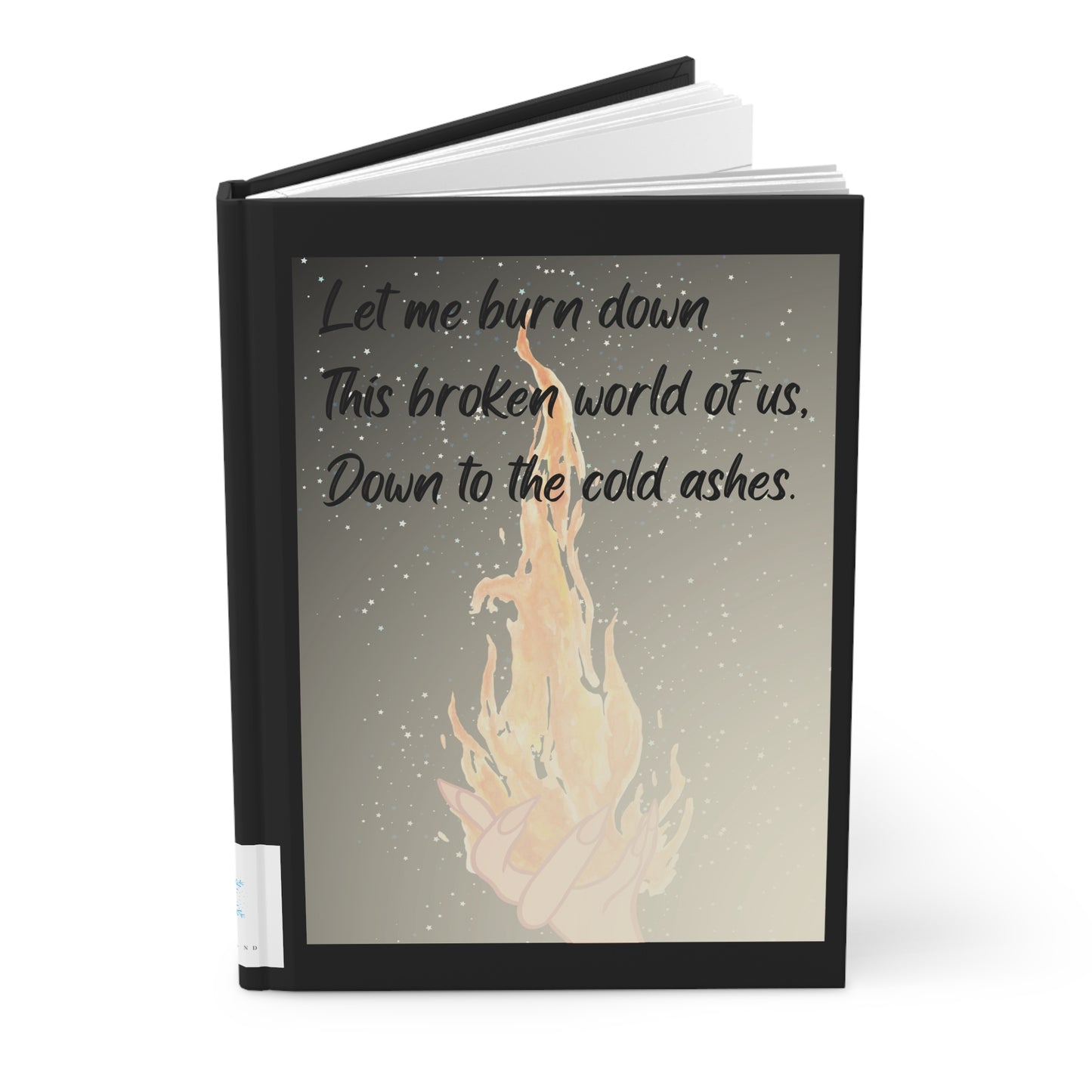 DOWN TO THE ASHES Hardcover Journal Matte