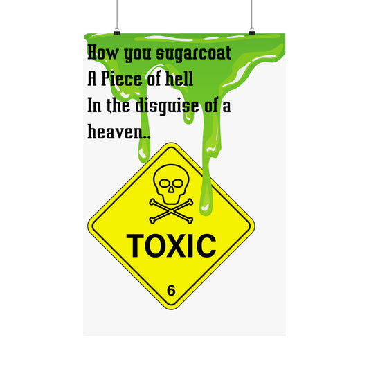 TOXIC LOVE   Matte Vertical Posters