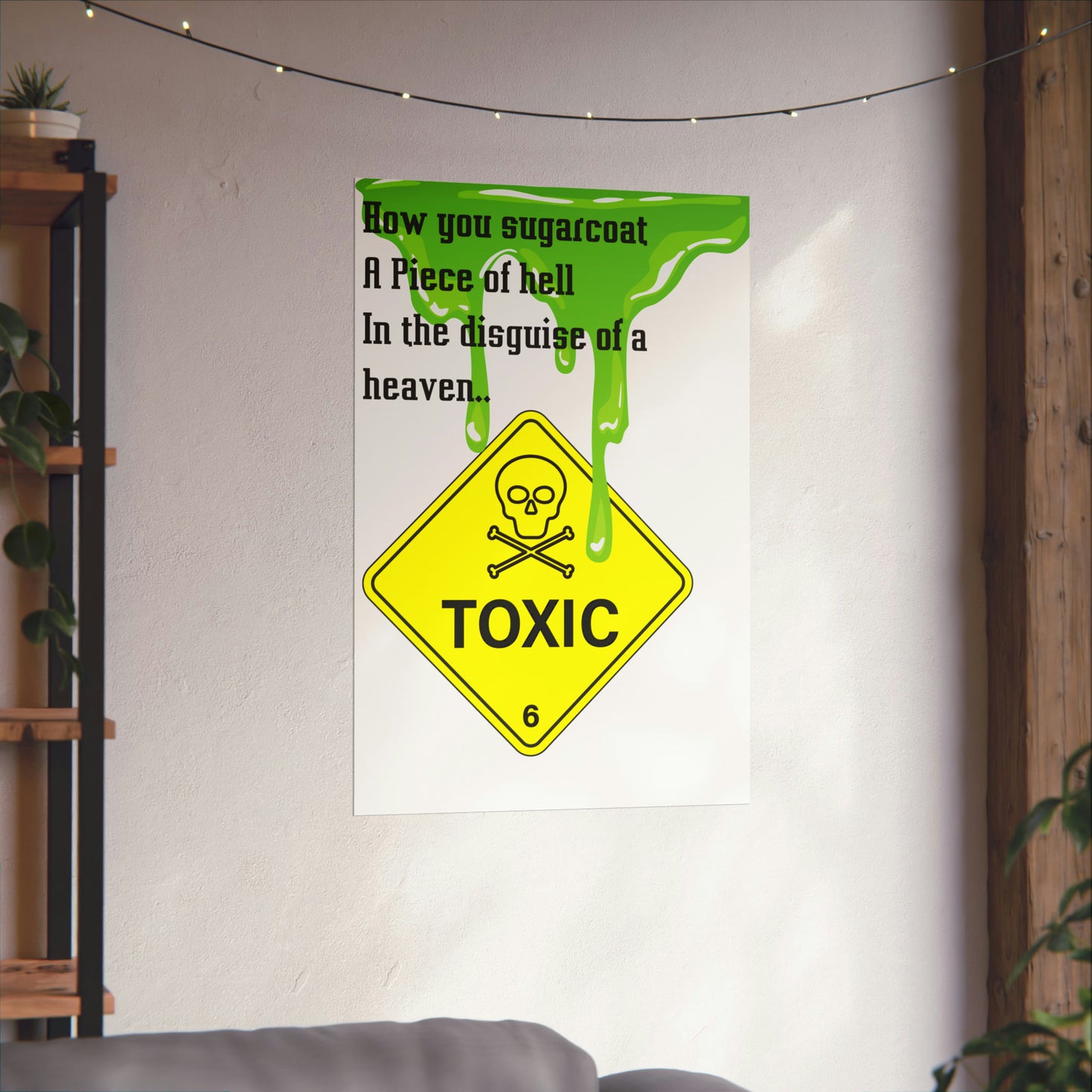 TOXIC LOVE   Matte Vertical Posters