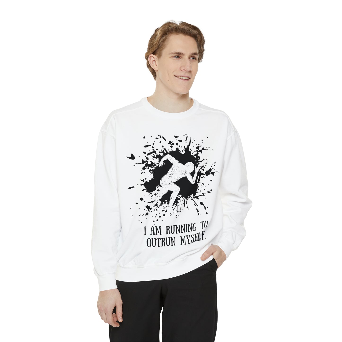 RELAPSE RUNNING TO OUTRUN MYSELF Unisex Garment-Dyed Sweatshirt
