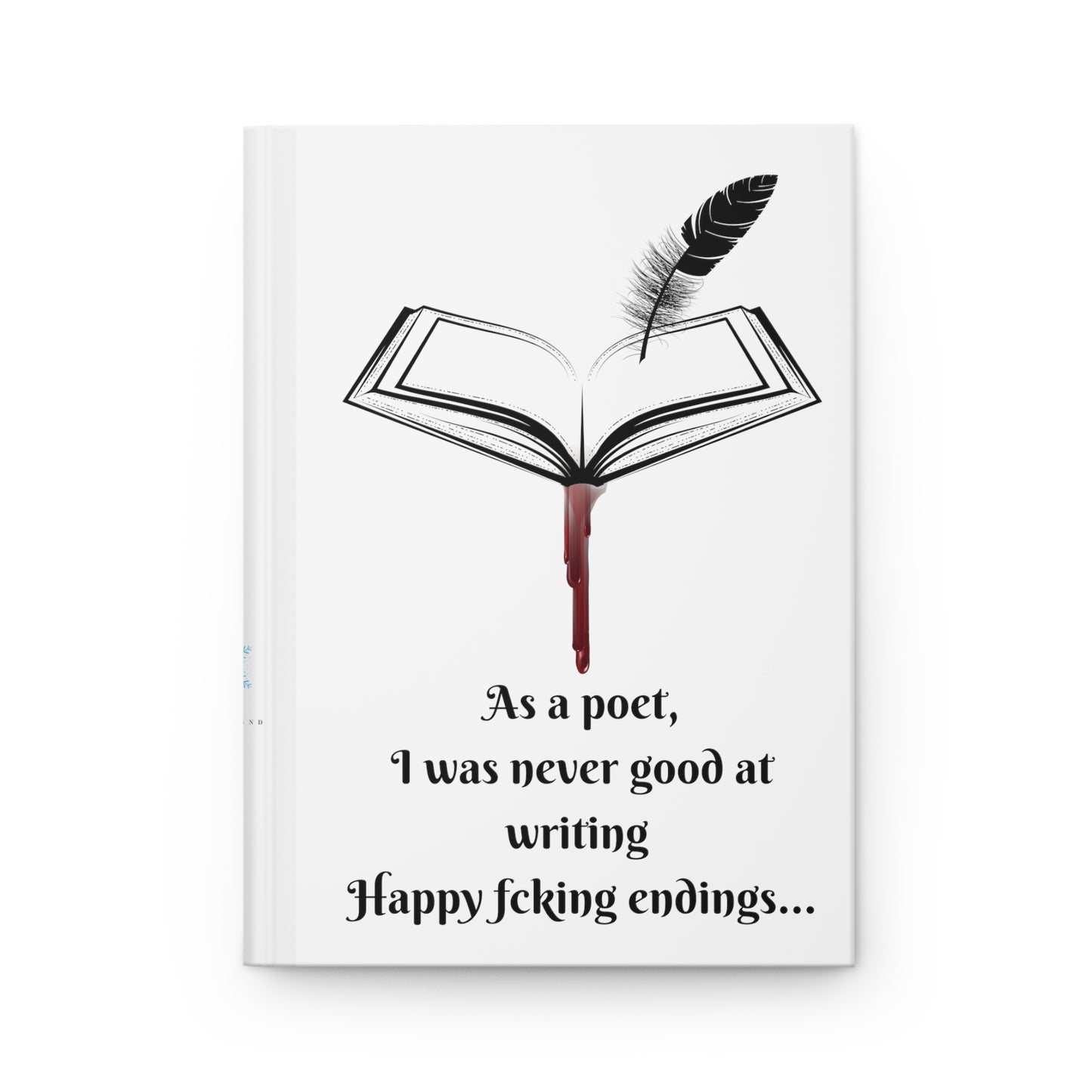 HAPPY FCKING ENDINGS Hardcover Journal Matte
