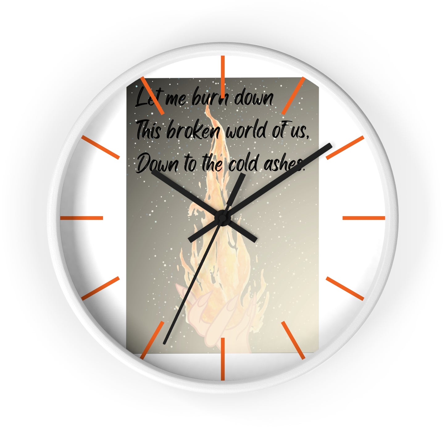 DOWN TO THE ASHES  Wall Clock