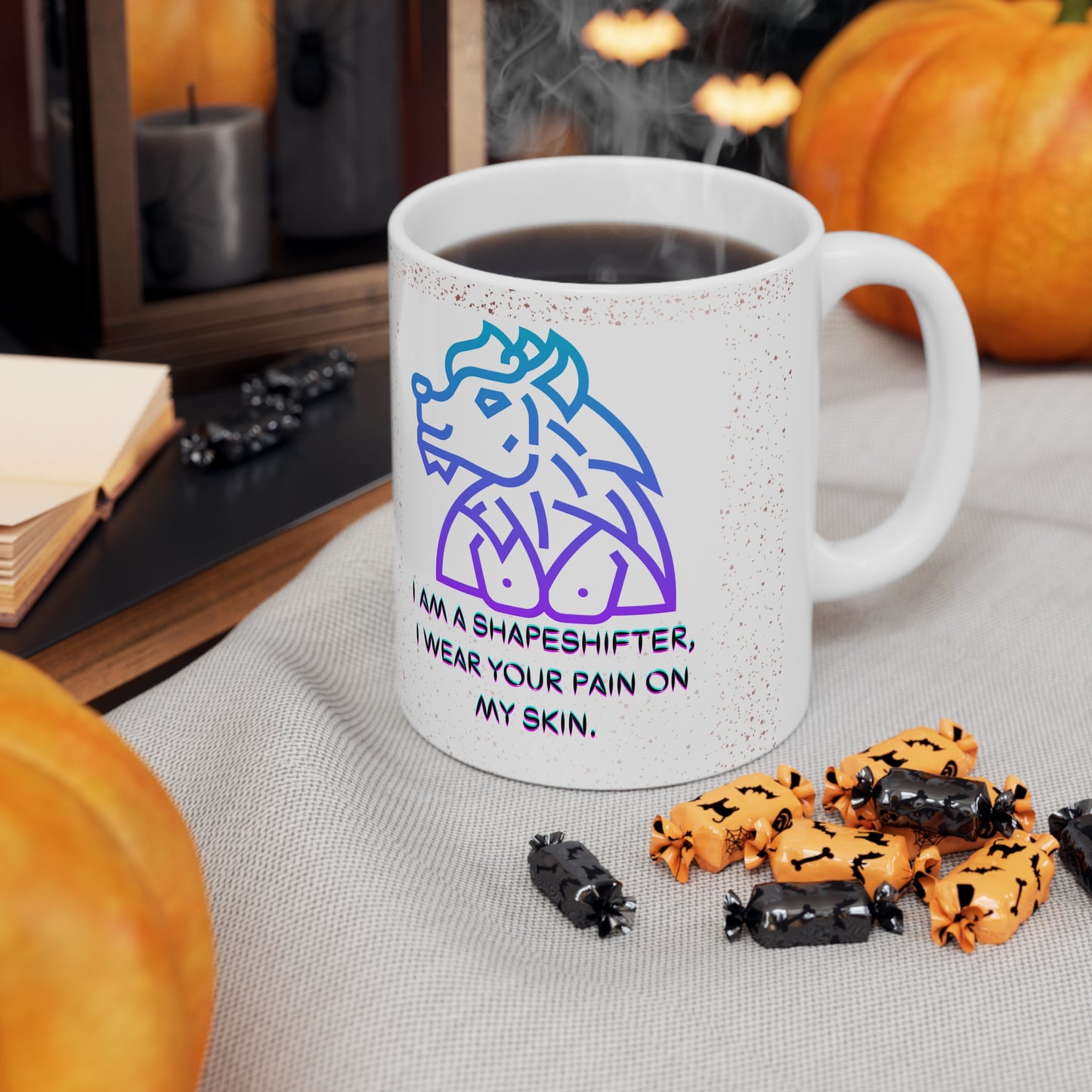 I AM A SHAPESHIFTER Ceramic Mug 11oz