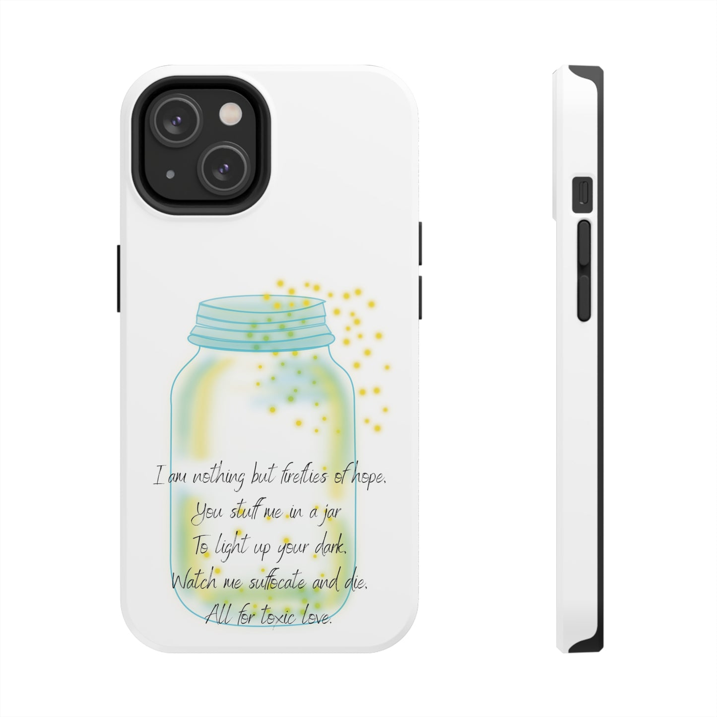 FIREFLIES OF HOPE Tough Phone Cases