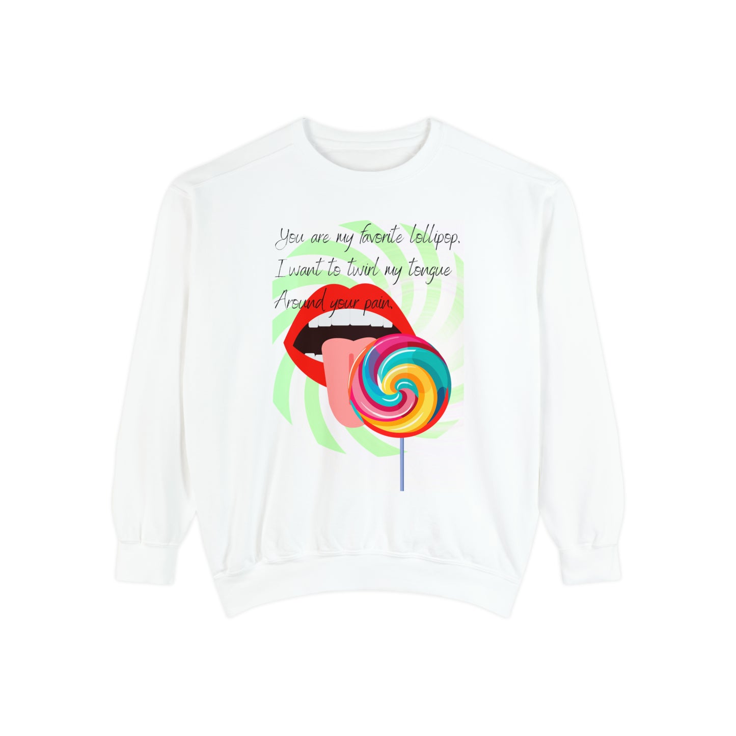 LOLLIPOP DREAMS Unisex Garment-Dyed Sweatshirt