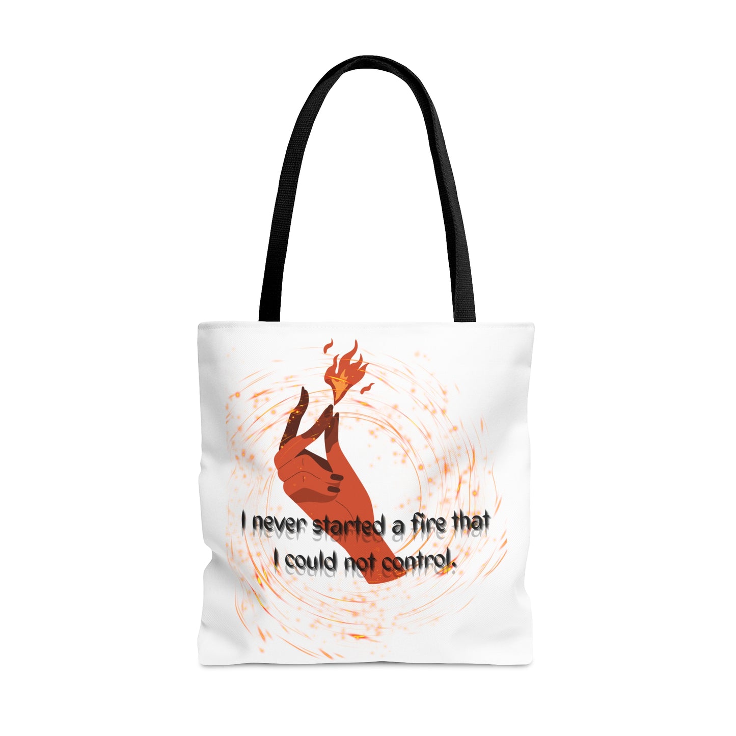 I HAVE NEVER STARTED A FIRE Tote Bag (AOP)