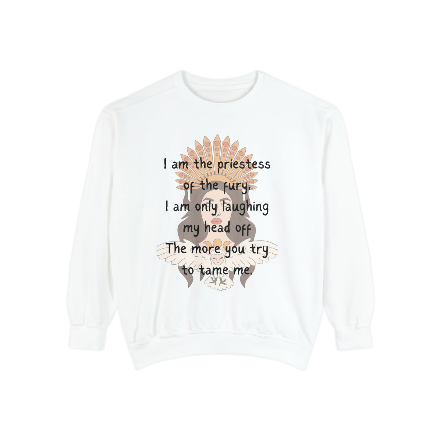 PRIESTESS OF THE FURY Unisex Garment-Dyed Sweatshirt