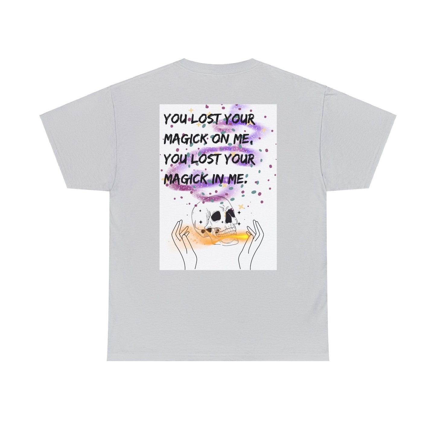 LOST YOUR MAGICK Unisex Heavy Cotton Tee