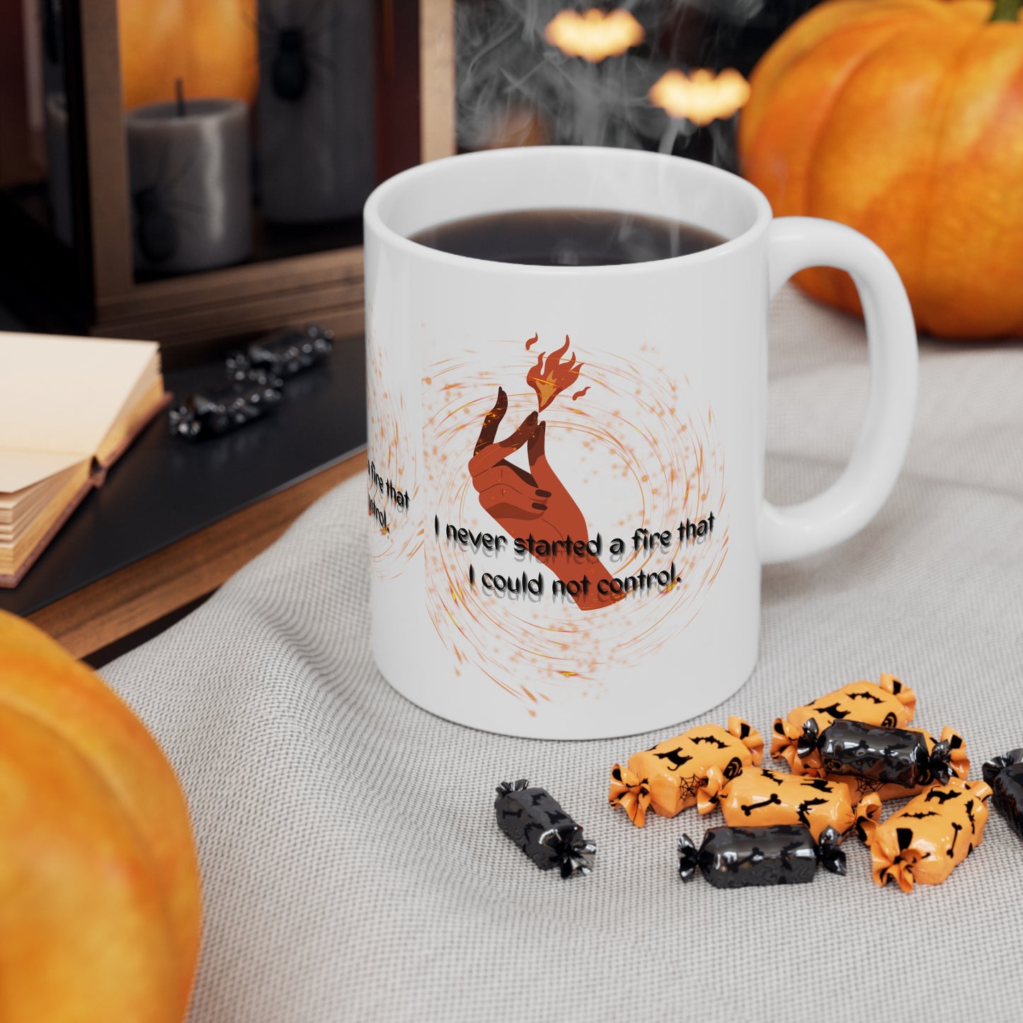 I HAVE NEVER STARTED A FIRE  Ceramic Mug 11oz