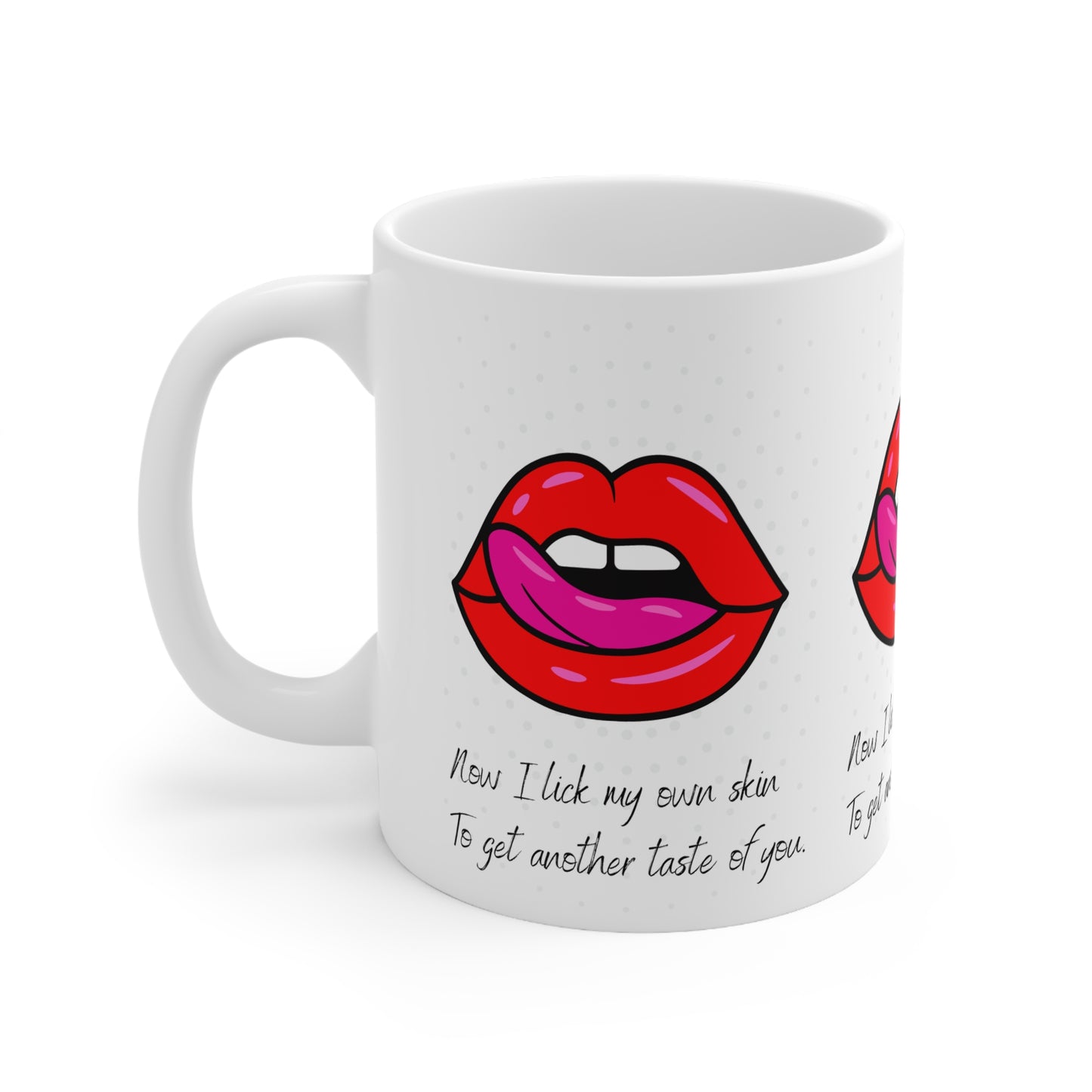 LICK MYSELF  Ceramic Mug 11oz
