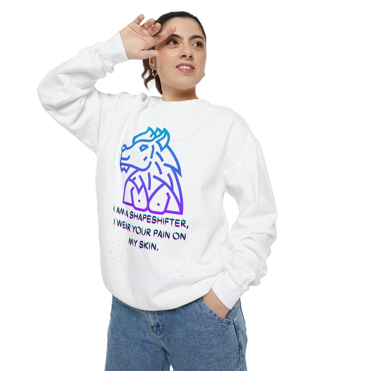 I AM A SHAPESHIFTER Unisex Garment-Dyed Sweatshirt