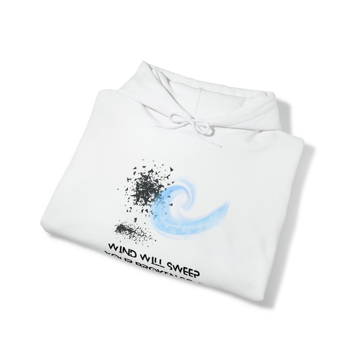 WIND WILL SWEEP YOUR BROKEN SOUL Unisex Heavy Blend™ Hooded Sweatshirt