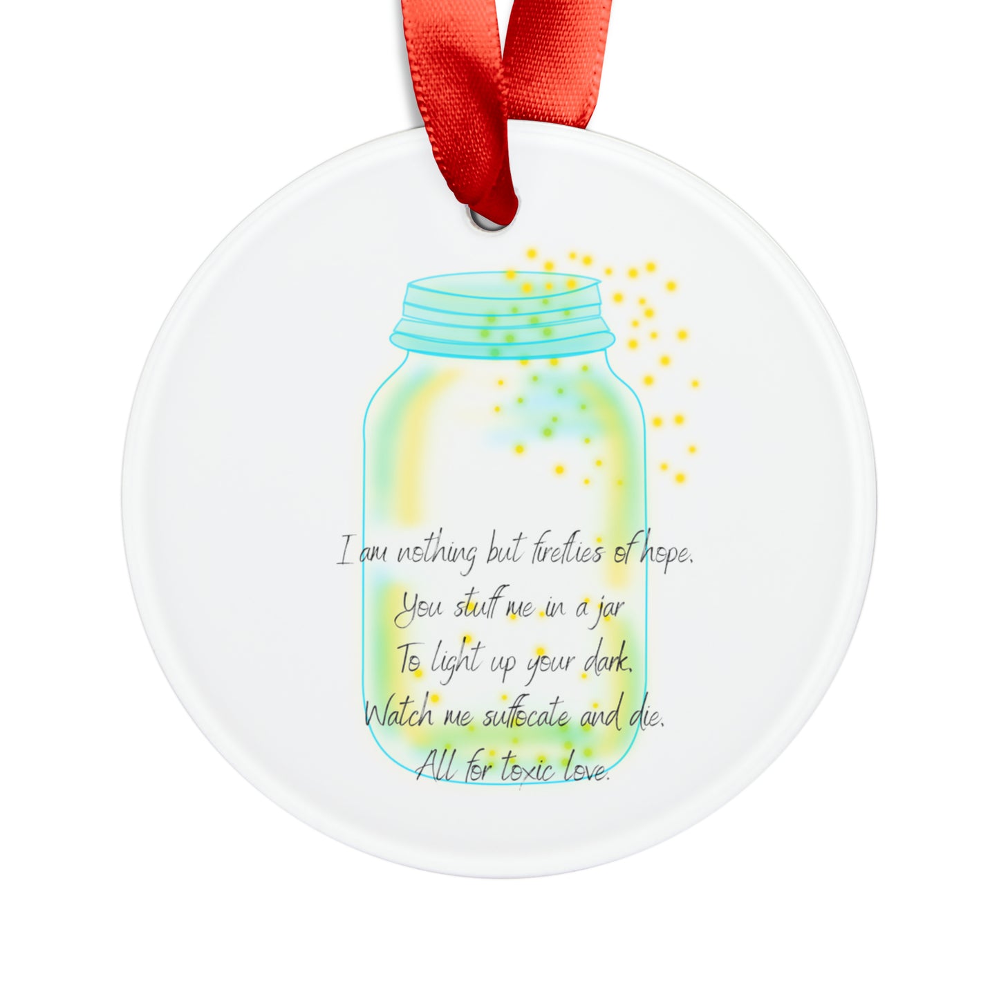 FIREFLIES OF HOPE Acrylic Ornament with Ribbon