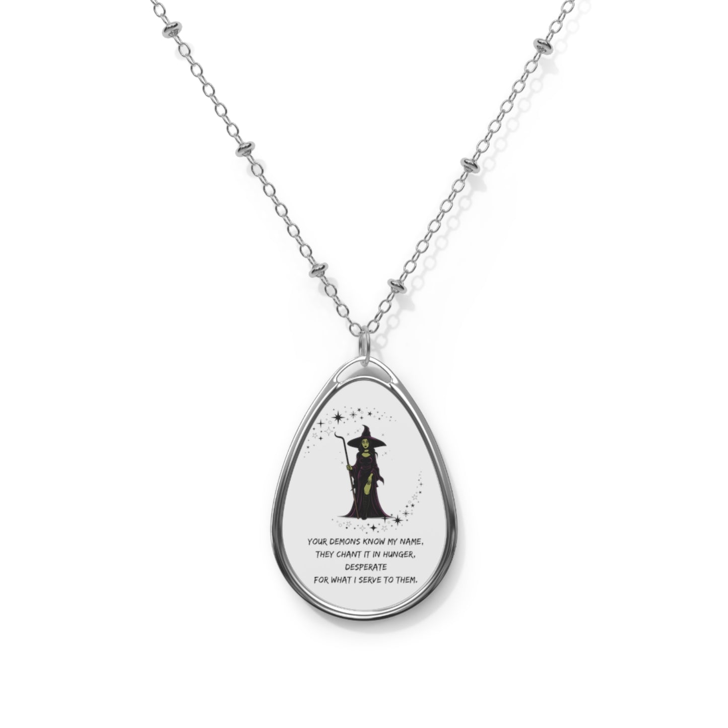 YOUR DEMONS KNOW MY NAME  V1 Oval Necklace