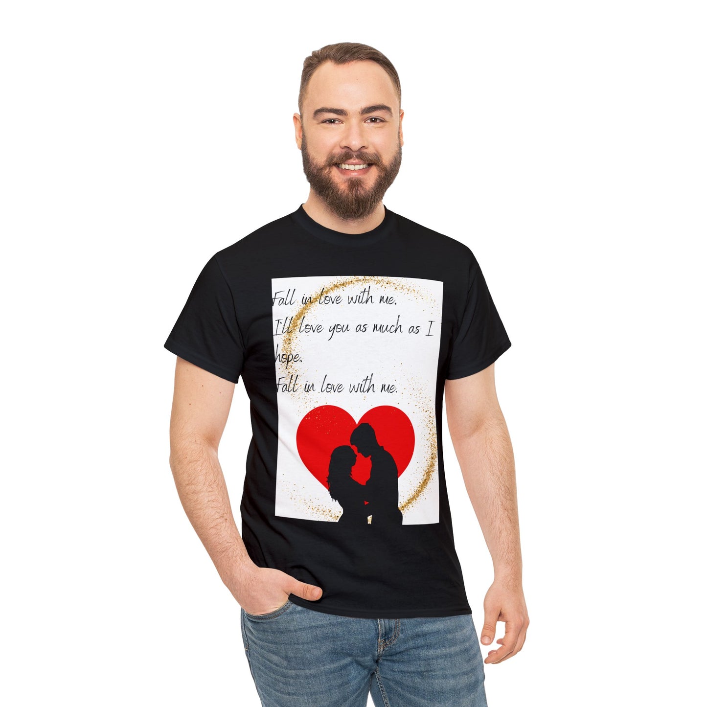 FALL IN LOVE WITH ME Unisex Heavy Cotton Tee