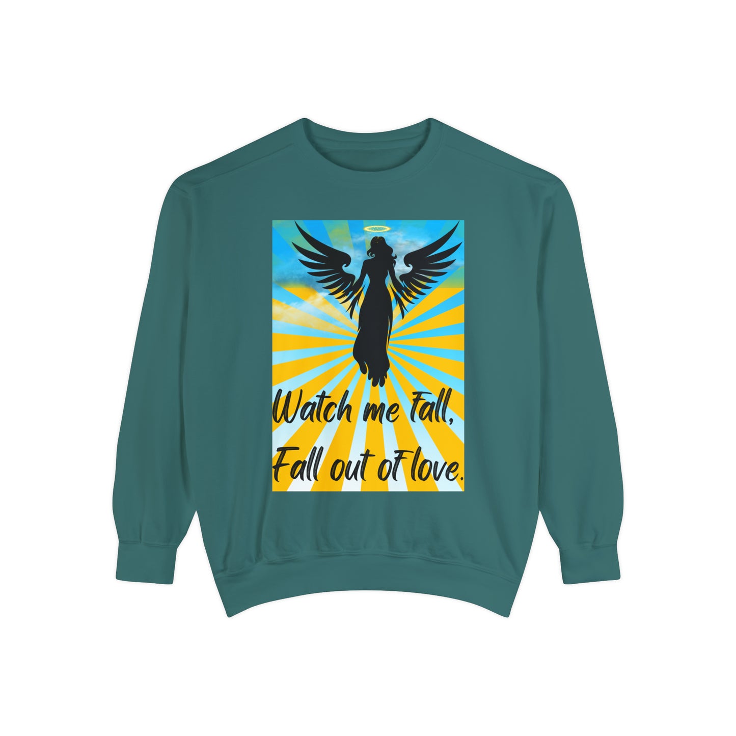 FALL OUT OF LOVE  Unisex Garment-Dyed Sweatshirt