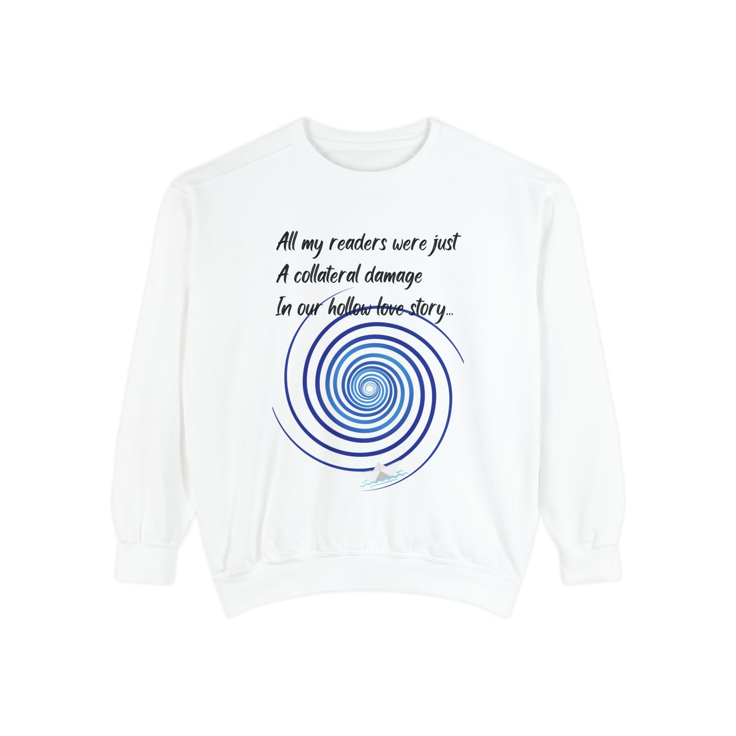COLLATERAL DAMAGE Unisex Garment-Dyed Sweatshirt