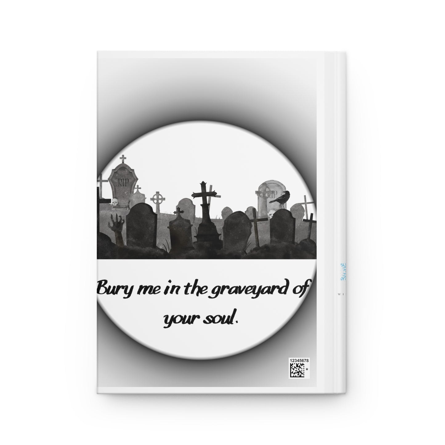 BURY ME Hardcover Journal Matte